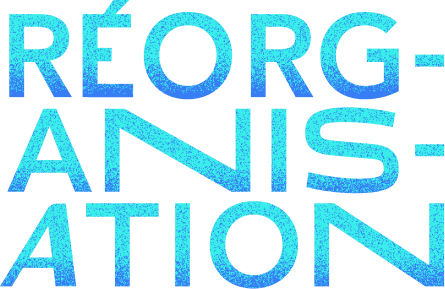 Réorganisation